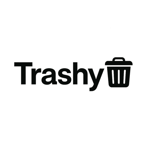 Trashy - Take Out My Trash Cans 